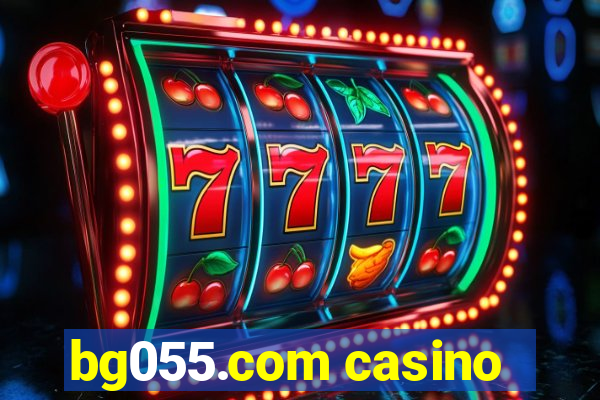 bg055.com casino